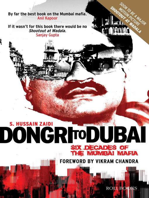 Title details for Dongri to Dubai--Six Decades of the Mumbai Mafia by Hussain Zaidi - Available